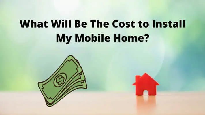Mobile home setup cost